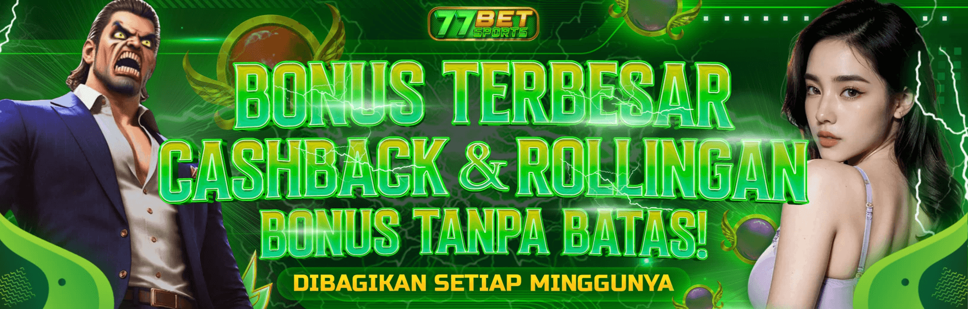 BONUS CASHBACK & ROLLINGAN TANPA BATAS